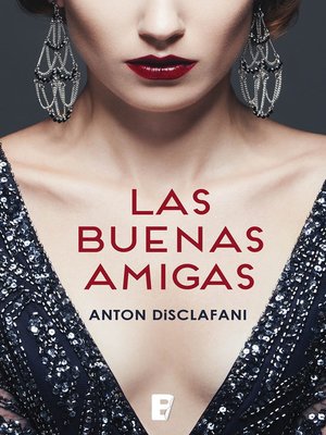 cover image of Las buenas amigas